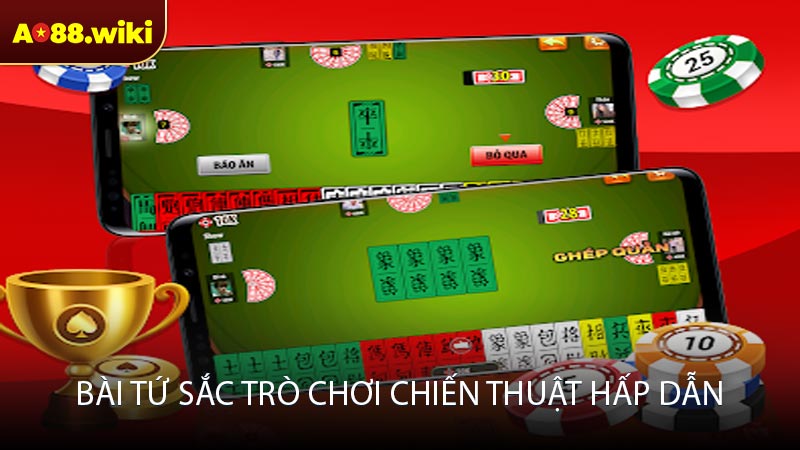 Bài tứ sắc trò chơi chiến thuật hấp dẫn